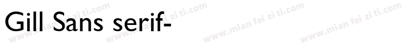 Gill Sans serif字体转换